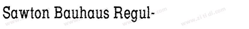 Sawton Bauhaus Regul字体转换